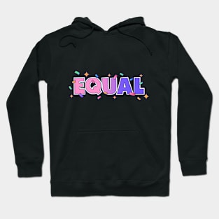 We all are Equal Pride lgbt Hoodie